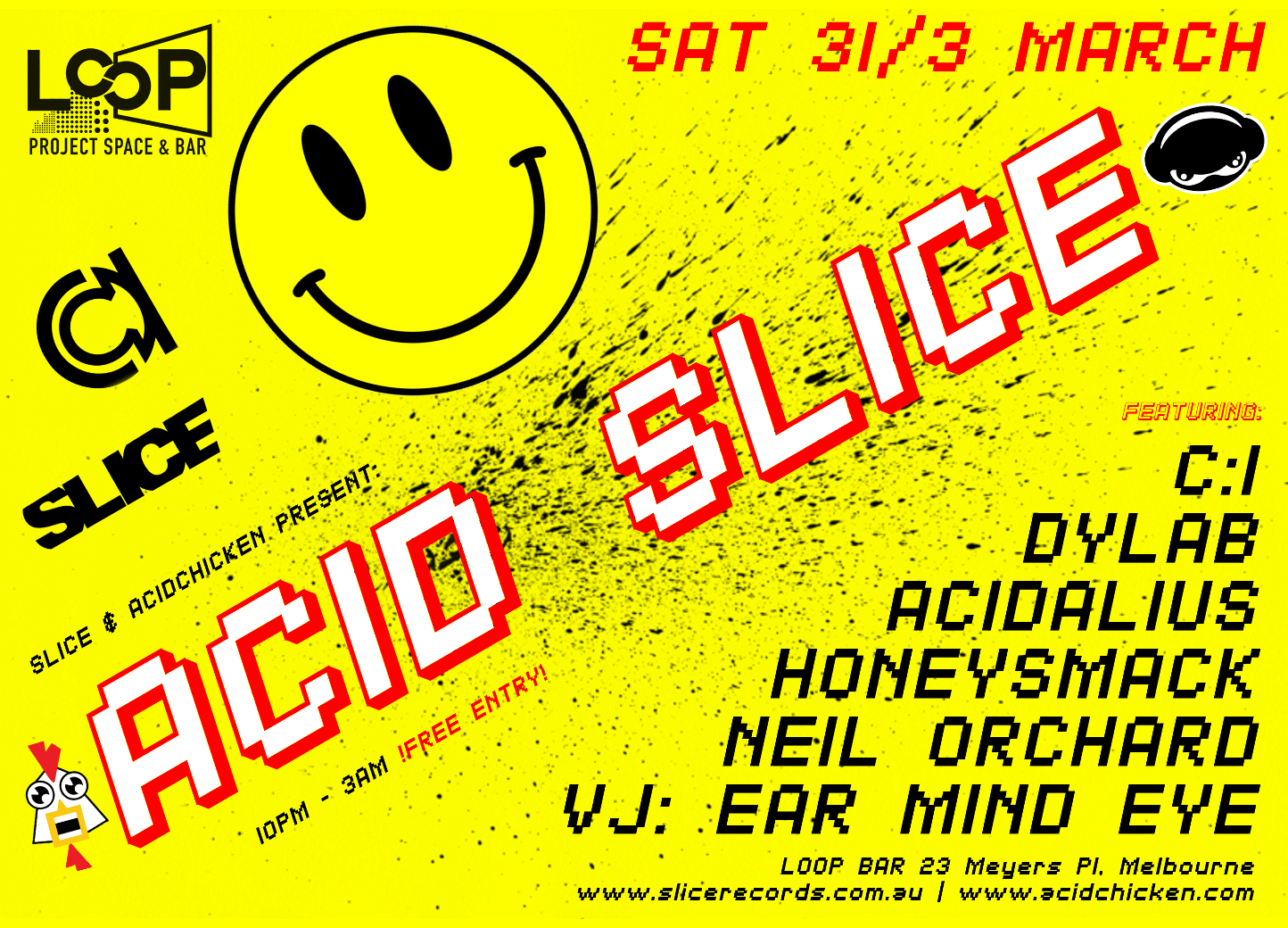 Acid Slice 31st March 2018 at Loop