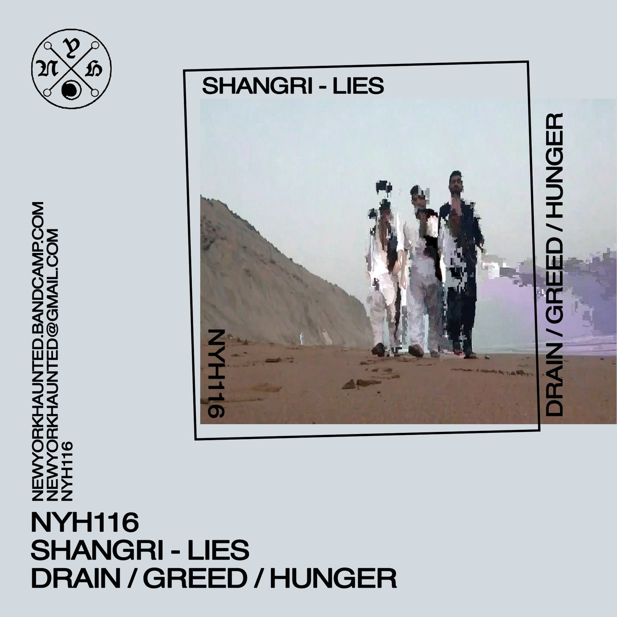 Remix:NYH116 SHANGRI​-​LIES – Drain / Greed / Hunger