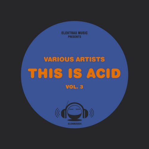 THIS IS ACID – VOL. 3